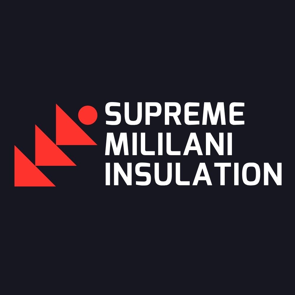 Supreme Mililani Insulation